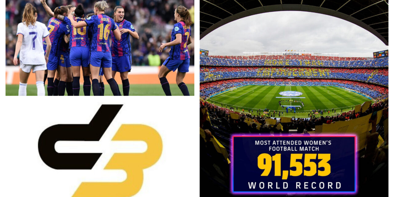 Podcast D3: Barça-Real Madrid establece récord mundial de asistencia en el futbol femenil