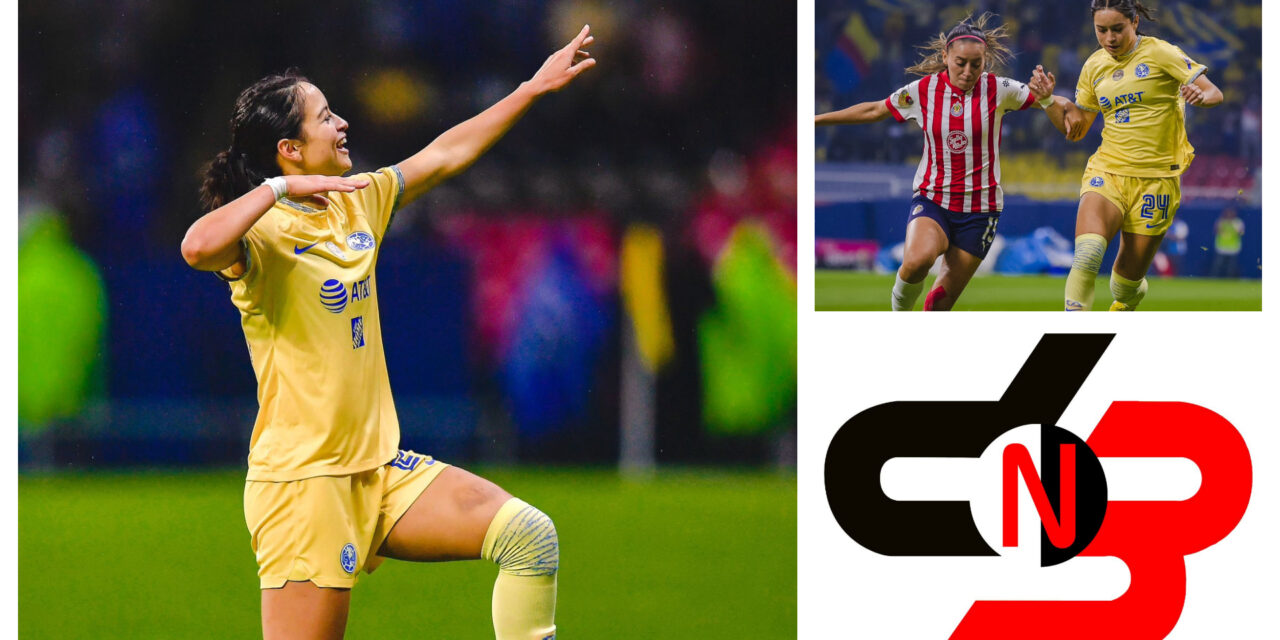 Podcast D3: América Femenil se destapa ante Chivas