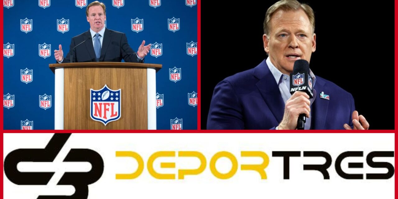 El comisionado Roger Goodell recibe extensión de contrato de la NFL hasta 2027