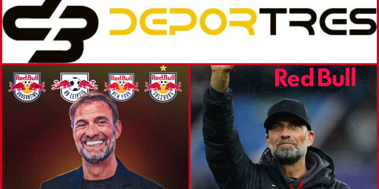 Red Bull da un golpe en el futbol: Jurgen Klopp toma el control de todos los equipos(Videos D3 completo 12:00 PM)