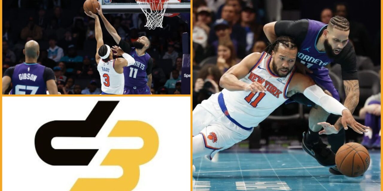 Podcast D3: Jalen Brunson anota 31 puntos y los Knicks vencen 99-98 a los Hornets