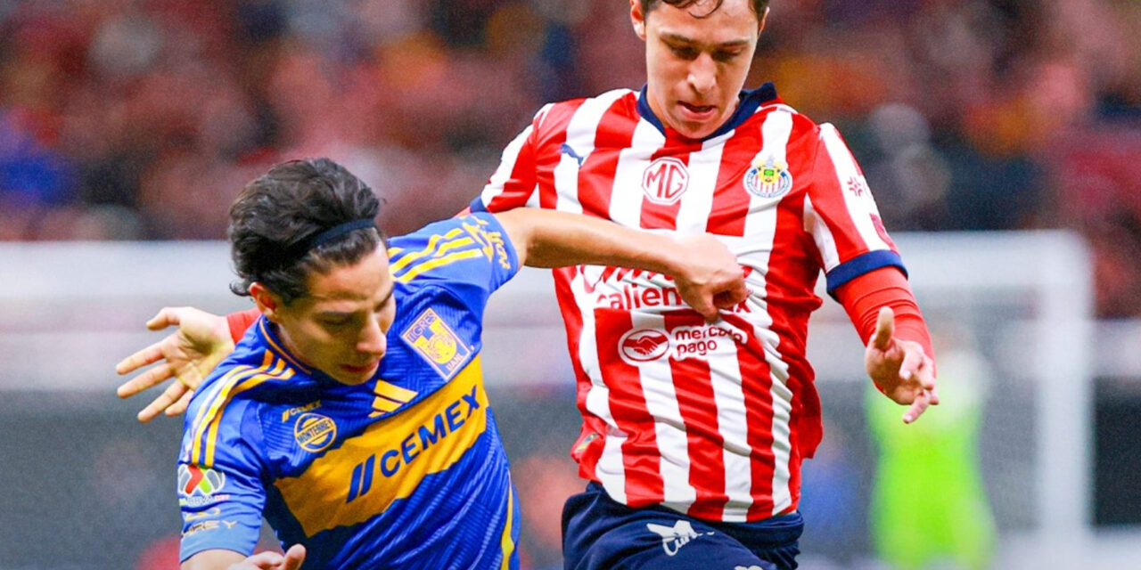 Chivas arrebata paso perfecto de Tigres en el Clausura 2025