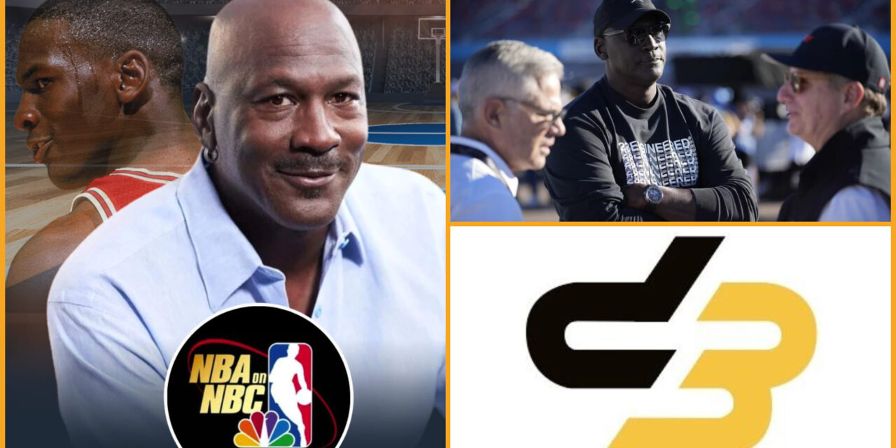 Podcast D3: Michael Jordan se une a NBC como colaborador especial para la cobertura de la NBA