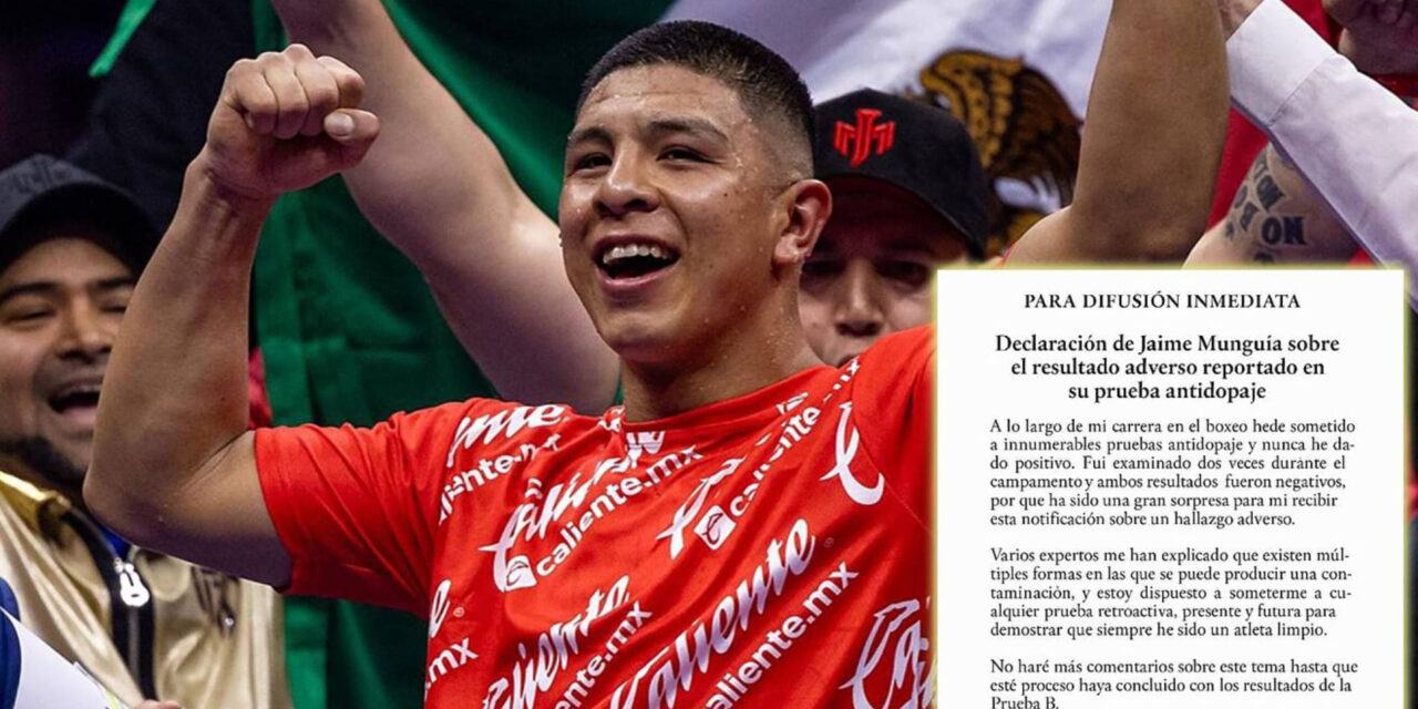 Jaime Munguía responde a su doping positivo: «Soy un atleta limpio»