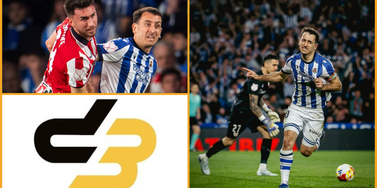 Podcst D3: Real Sociedad vence al Athletic y está en la final de la Copa del Rey