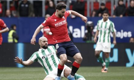 Osasuna y Betis empatan en un duelo intenso y con alternativas