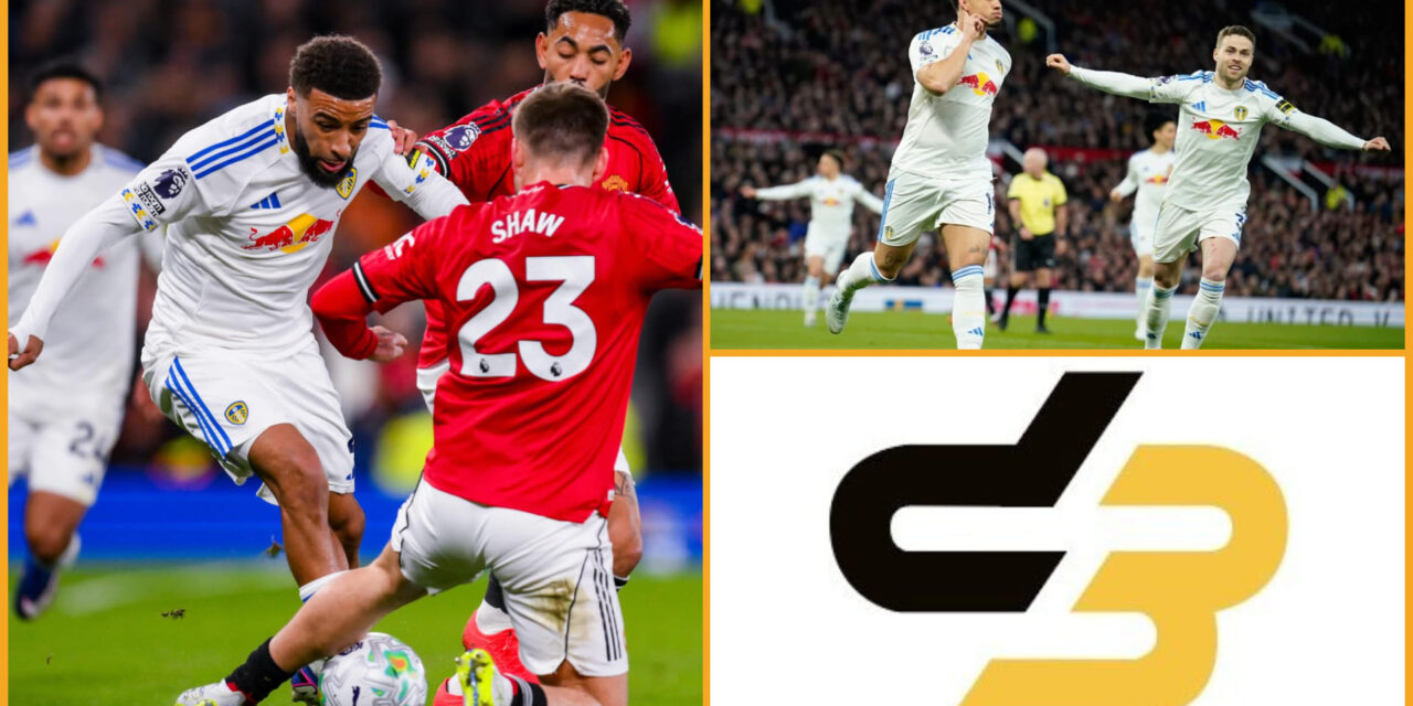 Podcast D3: Leeds consigue su primera victoria en la liga en 45 años en Old Trafford al vencer 2-1 al United