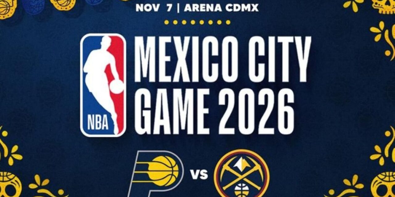 NBA anuncia juego de temporada 2026-2027 en México: Indiana vs Denver
