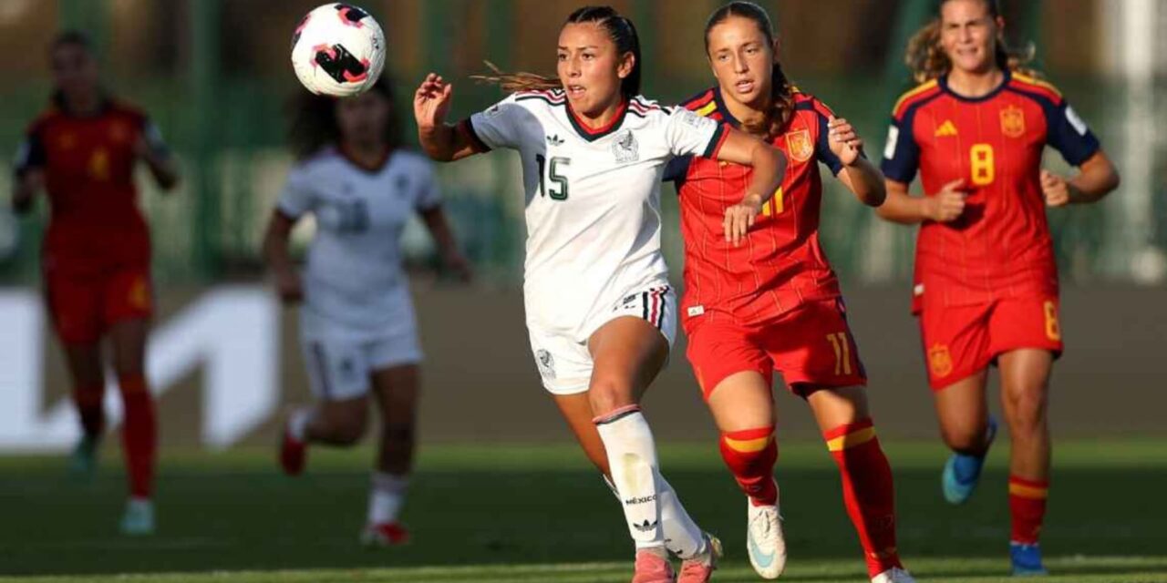 México cae ante España en su debut dentro del Mundial sub 17 femenil
